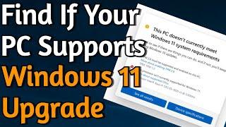 How To Check If Your Computer Supports Windows 11 Know If Your PC Can Be Upgraded to Windows 11