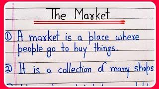 10 lines essay on market in English  Essay on market  Essay on the market in English  A market
