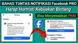 Bahas Notifikasi Harap Hormati Kebijakan Bintang Di Facebook Pro