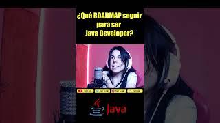 ¿Qué ROADMAP seguir para ser DESARROLLADOR JAVA?