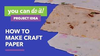 How to Make Craft Paper