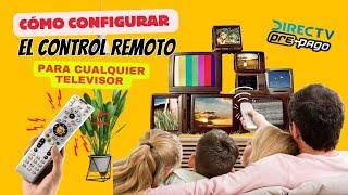 Cómo  configurar el  CONTROL REMOTO para cualquier marca de tv 
