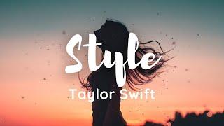 Taylor Swift - Style Lyrics You got that James Dean daydream look in your eye