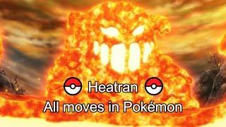 Heatran - All moves in Pokémon