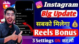 Instagram Biggest Update 2024   instagram monetization  instagram reels bonus