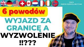 Dlaczego wyjazd za granicę może być Twoim WYBAWIENIEM ?