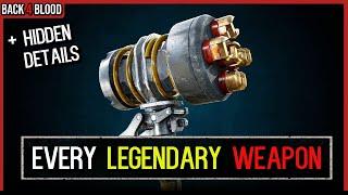 EVERY Legendary Weapon + Skull Totems *IN DEPTH* 🩸 Back 4 Blood Guide to Legendary Weapons