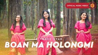 B-Three Star - Boan Ma Holongmi Official Music Video Lagu Batak Terbaru