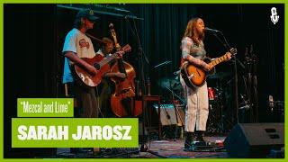 Sarah Jarosz - Mezcal and Lime live on eTown