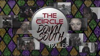 The CIRCLE DOWN SOUTH  OFFICIAL TRAILER #TCDS