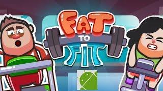 Fat to Fit Lose Weight - Android Gameplay HD