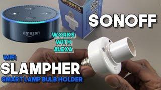 Sonoff Slampher WiFi Smart Light Bulb Holder - Works with Alexa on Amazon Echo or Echo Dot