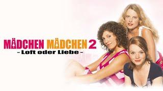 Trailer - MÄDCHEN MÄDCHEN 2 2004 Diana Amft Karoline Herfurth Jasmin Gerat Max Riemelt