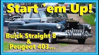 Lets Fire Up the 1950 Buick Roadmaster and the 1960 Peugeot 403 Will They Still Run?