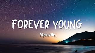 Alphaville - Forever Young  Video Lyrics 