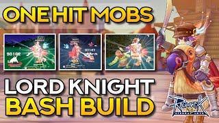 LORD KNIGHT BASH BUILD ONE HIT GUIDE  Ragnarok Mobile Eternal Love