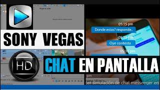 Hacer simulación de chat messenger en sony vegas - Chat en pantalla-Efecto Texto Whatsapp Sony Vegas