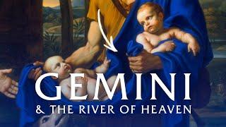 Gemini & The River of Heaven