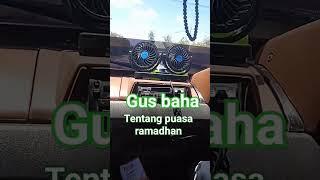 TENTANG PUASA RAMADHAN   #shortsfeed #alimulama #gusbaha2024