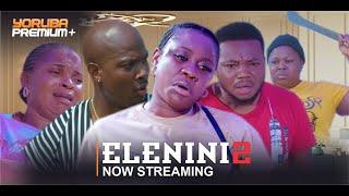 ELENINI 2 Latest Yoruba Movie 2024  Madam Saje Brother Jacob Yinka Solomon  Kemi Apesin