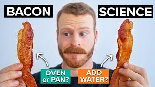 Whats the best way to cook bacon at home? Food science explained