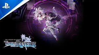 The Legend of Heroes Trails into Reverie - Opening Movie  PS5 & PS4 Games