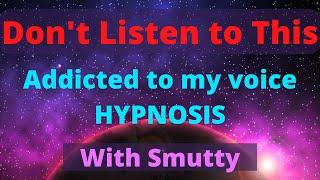 F4A Dont listen to this Hypnosis pleasure addicted to my voice intimate snap-mms