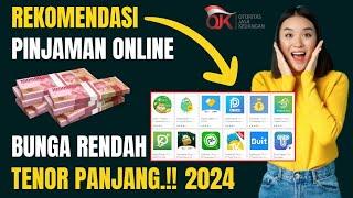 3 Pinjaman Online Terbaik 2024  Pinjaman Online Bunga Rendah Tenor Panjang