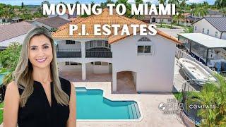 Moving To Miami P.I. Estates