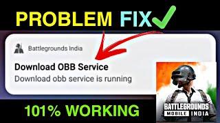 Battleground Mobile India Download OBB Service Is Running Error  BGMI OBB Service Fixed 101%