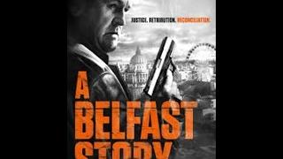 A Belfast Story FULL MOVIE