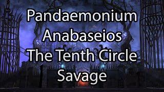 Pandaemonium Anabaseios The Tenth Circle Savage - FFXIV Endwalker