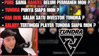 TANYA TANYA WHITEMON TENTANG TUNDRA ESPORTS