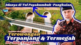 Adanya di Tol Payakumbuh-Pangkalan‼️Terowongan Terpanjang & Termegah se-Asia Tenggara #SumateraBarat