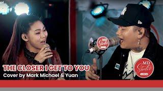 The Closer I Get To You cover by TNT Grand Champion Mark Michael Garcia and Yuan Medina  MD Studio
