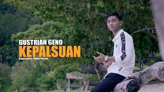 Gustrian Geno - KEPALSUAN Official Music Video