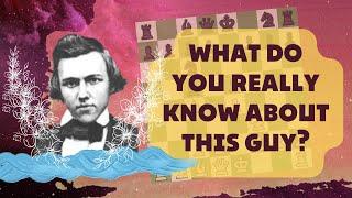 Paul Morphy  The Rise and Fall of a Chess Legend