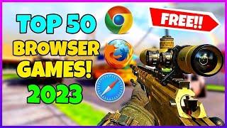 TOP 50 BEST Browser Games for PC 2023  Free No Download