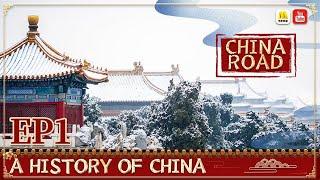 General History of China EP1  中国道路 【China Movie Channel ENGLISH】  ENG DUB