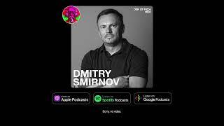 #803 - Дмитрий Смирнов предпринимательская среда отношения инвестиции позитивный взгляд на мир