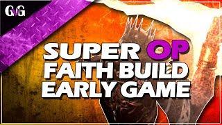 Dark Souls Remastered  How To Get Super OP As A FAITH Build Early Game