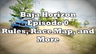 Baja 1000 Horizon Edition Episode 0 Rules Race Map and More