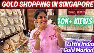 Gold Shopping Vlog Singapore Gold Gold Jewellery Vlog Little India Singapore Singapore Vlog