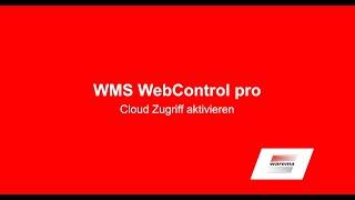 WMS WebControl pro – Cloud Zugriff aktivieren