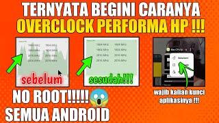 Rugi Gak Nyoba - 100% work cara overclock cpu dan gpu tanpa root - work semua android