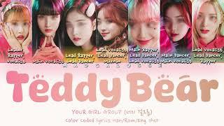 your girl group ⌈7 members⌋ — ⌜teddy bear⌟ by stayc color coded lyrics hanromeng가사