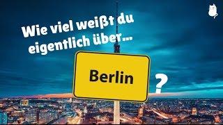 Berlin Quiz - Wie gut kennst du die Hauptstadt?