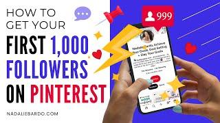 How To Get Your First 1000 Followers on Pinterest FAST Growth Hack for New Pinterest Accounts