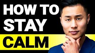 How to Stay Calm in Stressful Situations 3 Psychological Tricks Successful People Use to Be Calm
