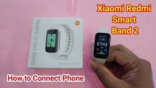 How To Connect Xiaomi Redmi Smart Band 2 and Review